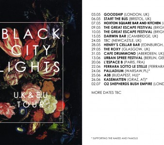 Black City Lights UK & EU Tour 2014 (Naked And Famous supports & The Great Escape)